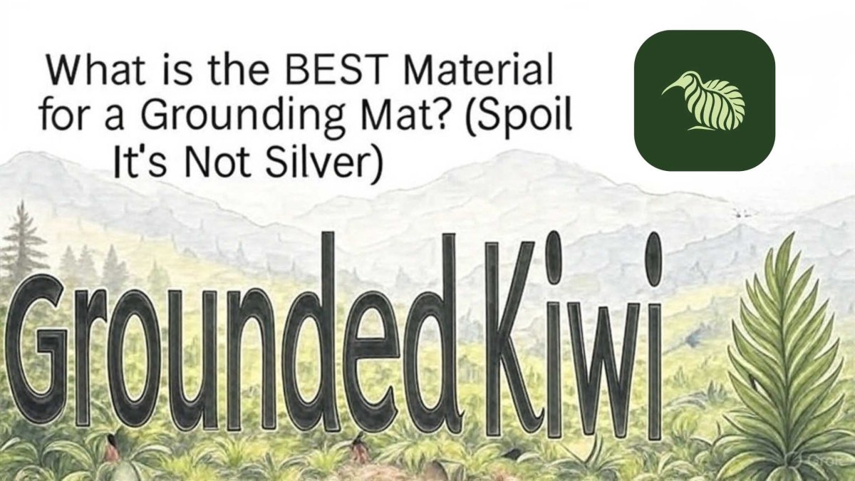 What is the BEST Material for a Grounding Mat? (Spoiler: It's Not Silver) - GroundedKiwi.nz