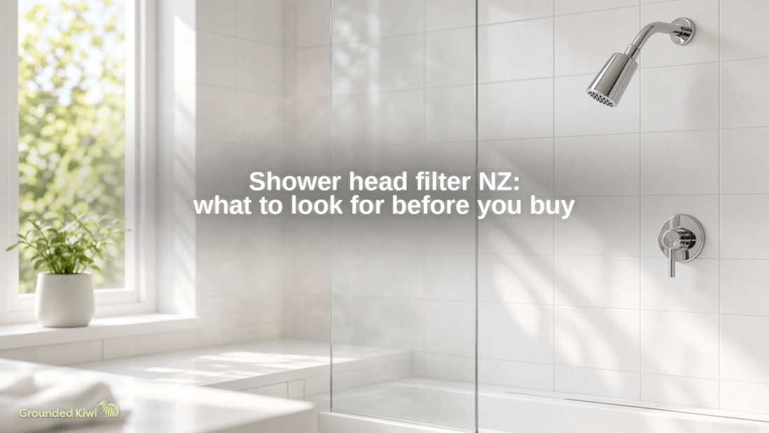 Shower head filter NZ: what to look for before you buy